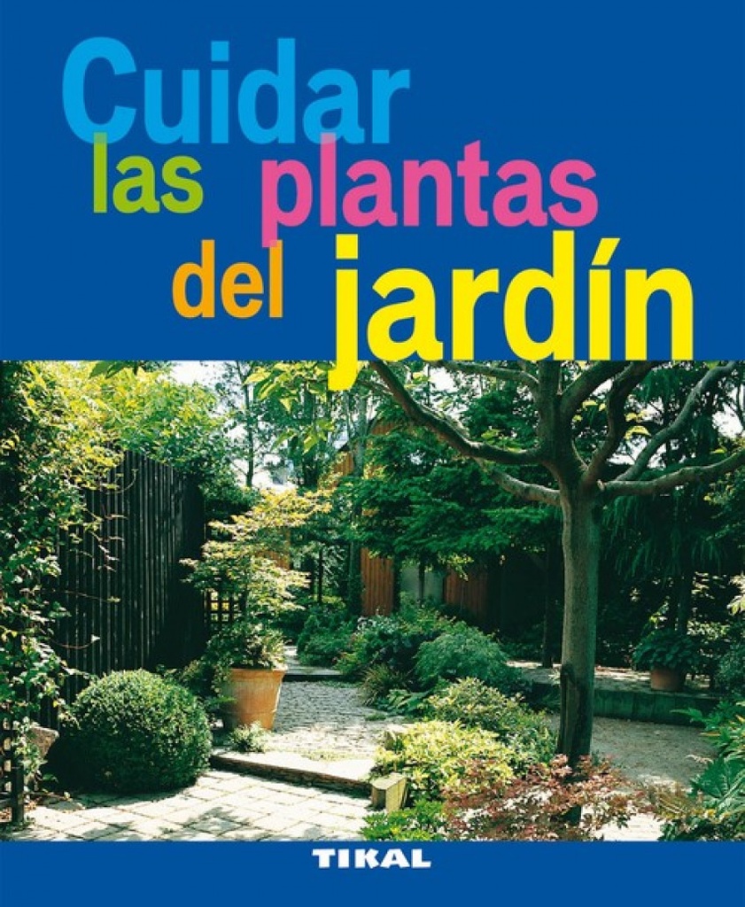 Cuidar las plantas del jardin