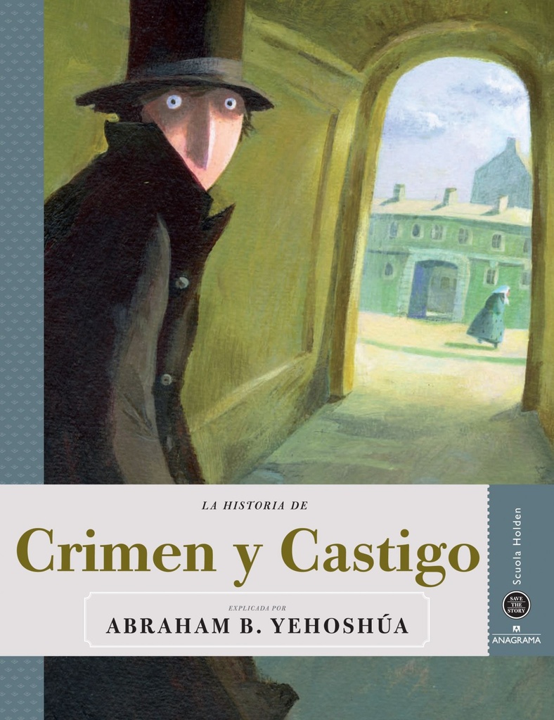 La historia de crimen y castigo