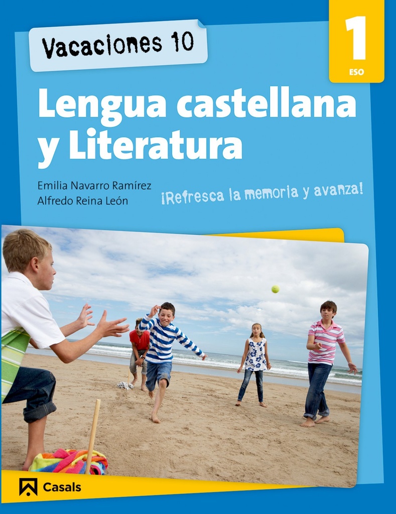 Vacaciones 10. Lengua castellana y literatura 1 ESO