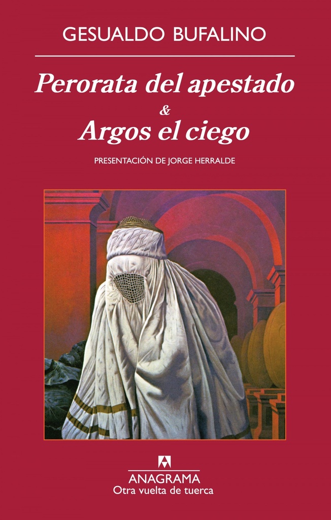 Perorata del apestado;&amp;argos el ciego