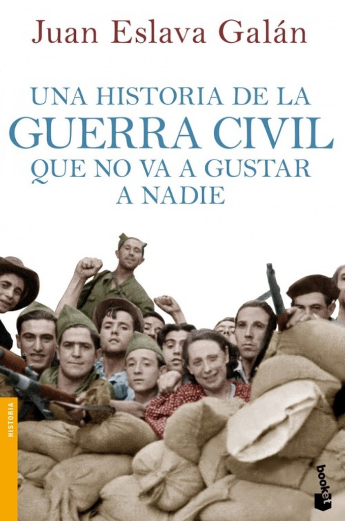 Una historia de la Guerra Civil que no va a gustar a nadie