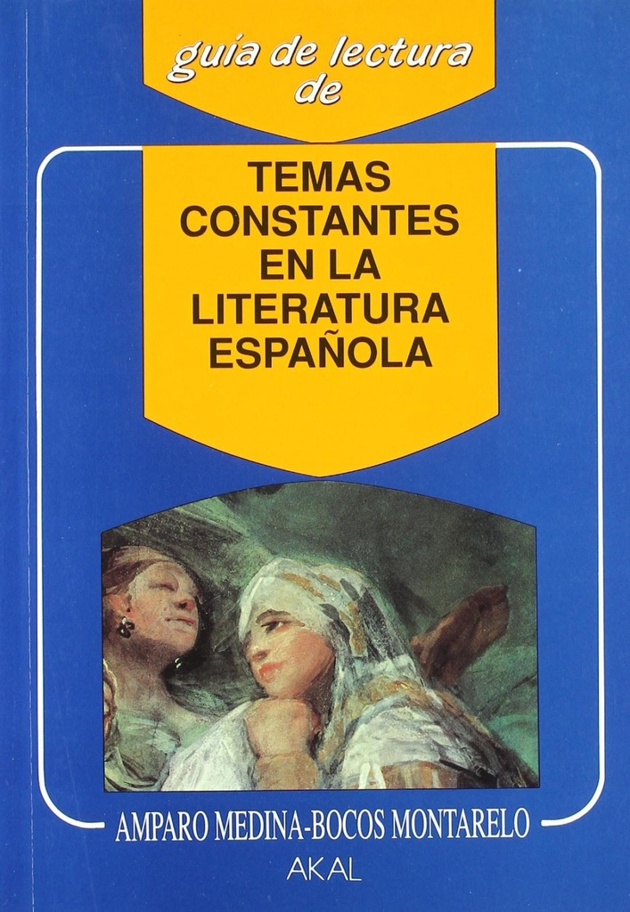 Temas constantes de la literatura española