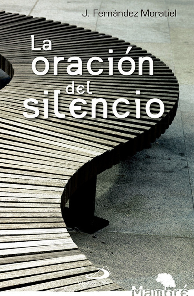 La oración del silencio