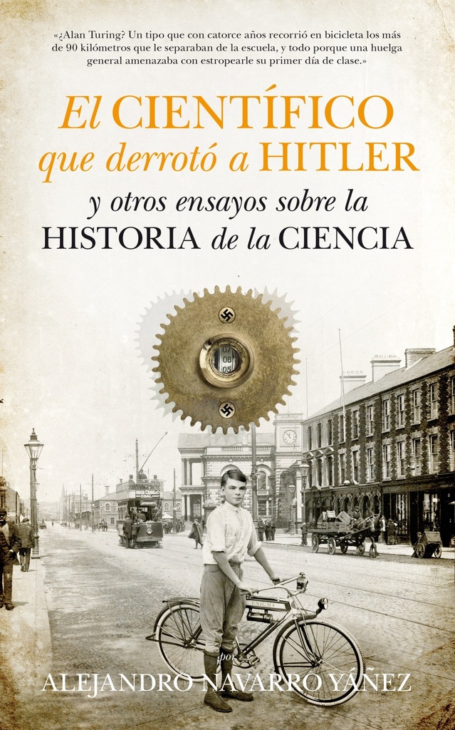 El cientifico que derroto a Hitler
