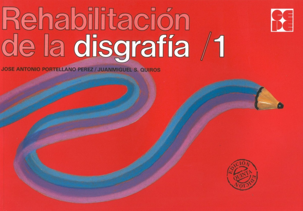 Rehabilitación de la disgrafía 1