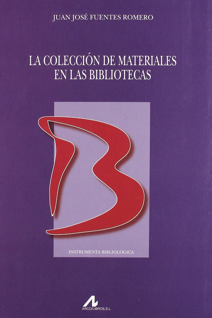 La coleccion de materiales en las bibliotecas