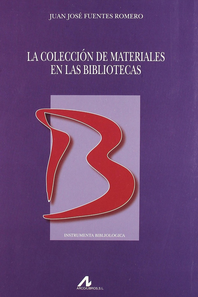 La coleccion de materiales en las bibliotecas