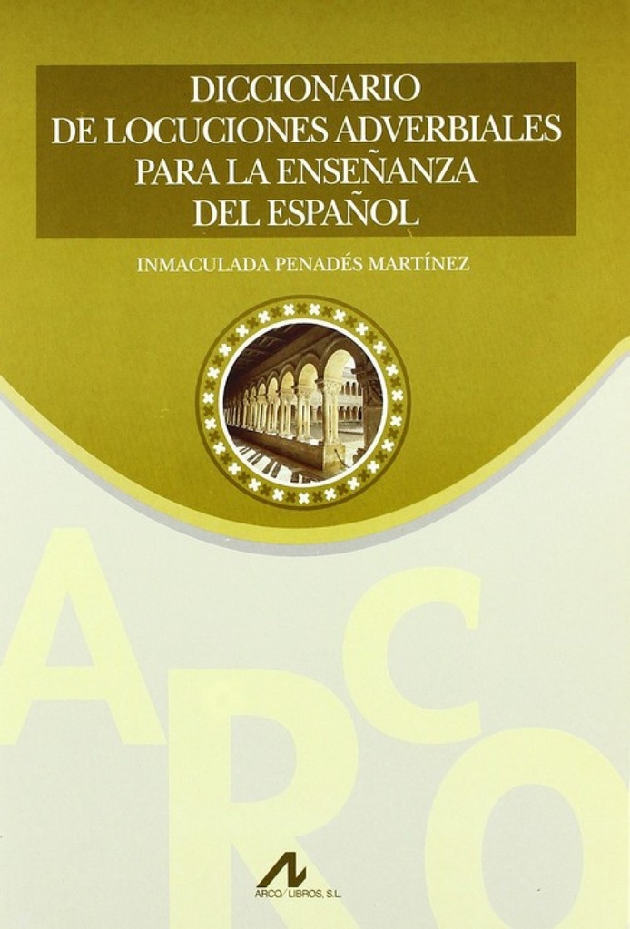Diccionario locuciones adverbiables para enseñanza  del español