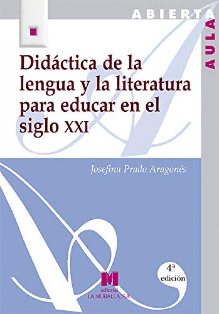 Didactica de la lengua y literatura para educar en el siglo XXI