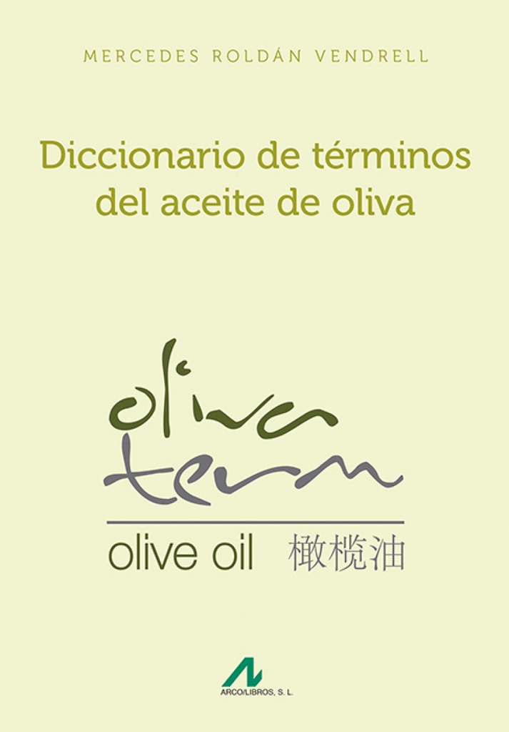 Diccionario  de terminos del aceite de oliva ESP/CHINO