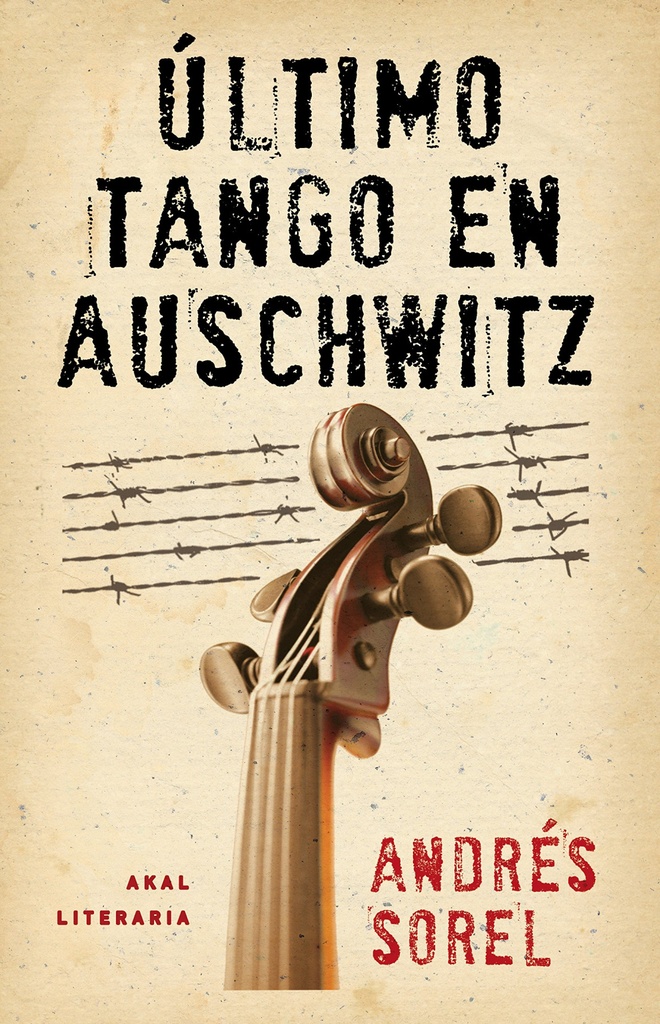 Ultimo tango en Auschwitz