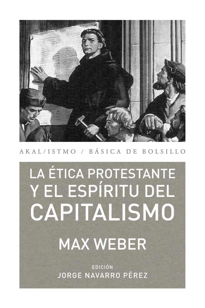 Etica protestante y espiritu del capitalismo