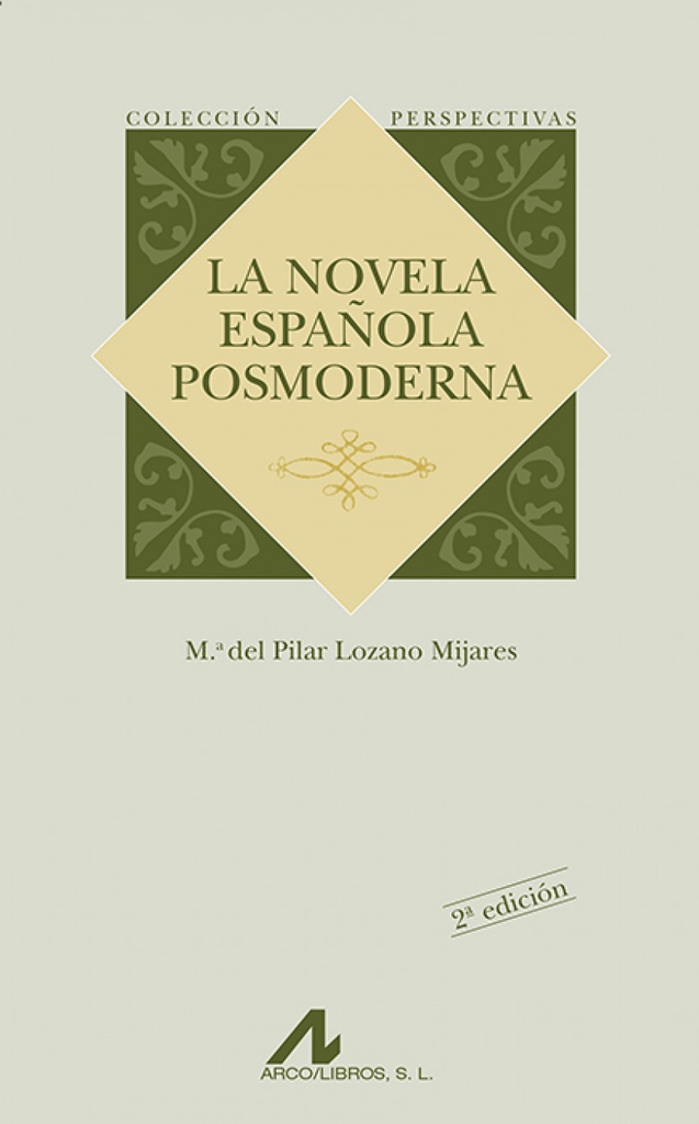 La Novela española posmoderna