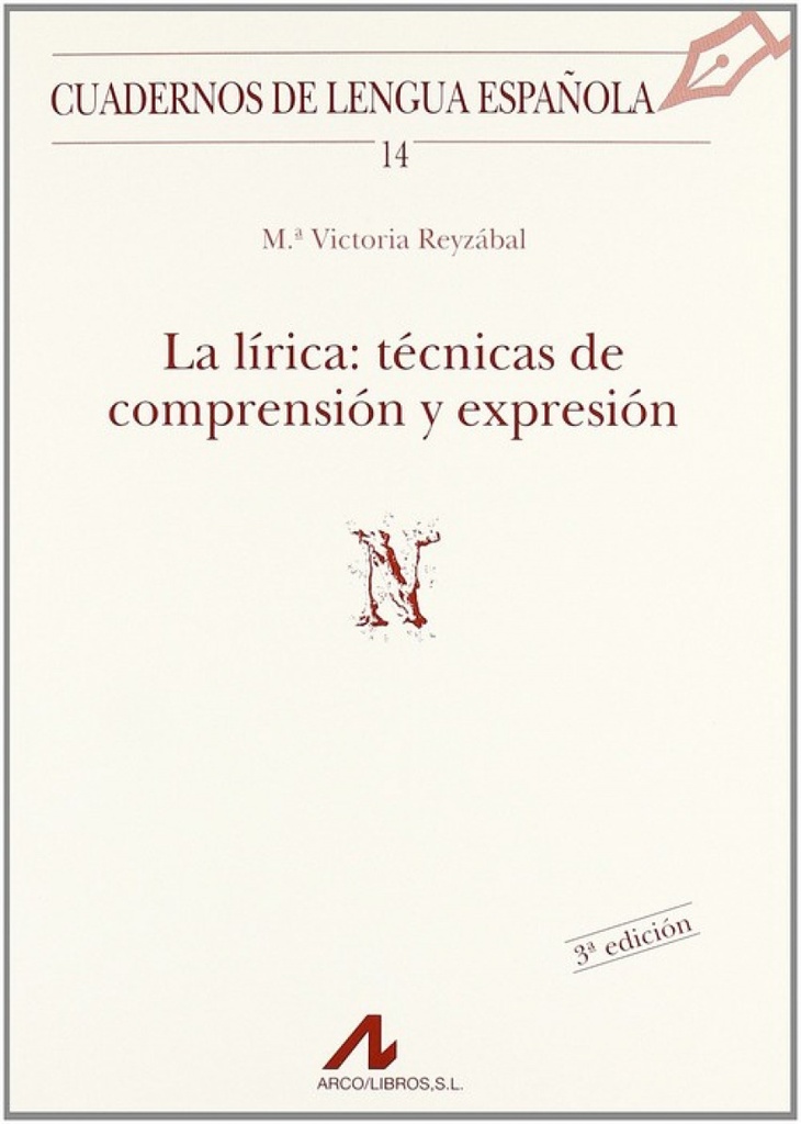 La lírica: técnicas de comprensión y expresión