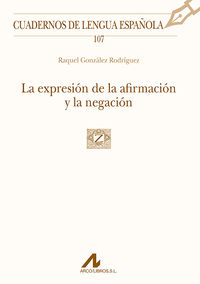 107.Expresión de la afirmación y la negación.