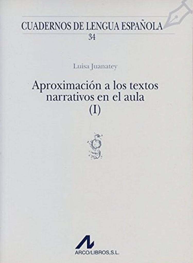 34.Aproximación a los textos narrativos en el aula.(I)