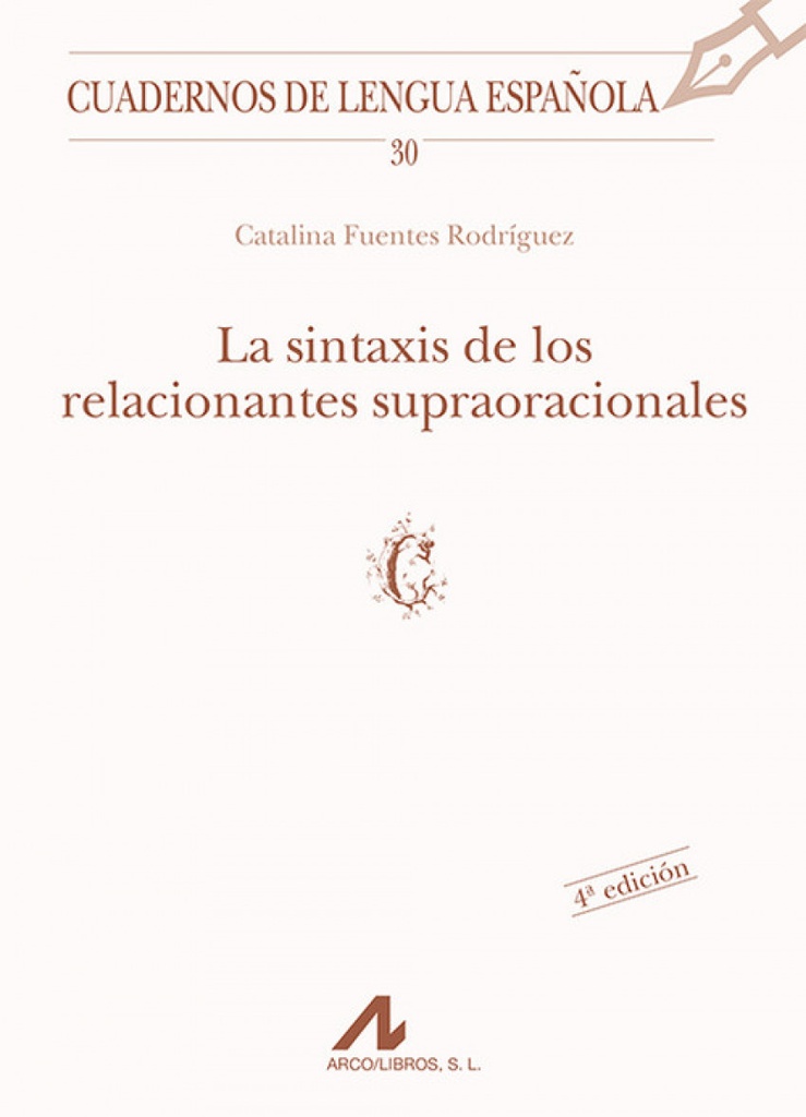 30.La sintaxis de los relacionantes supraoracionales.