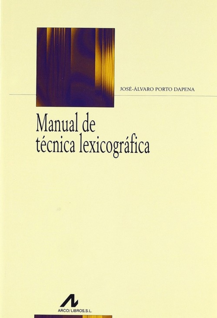 Manual de técnica lexicográfica