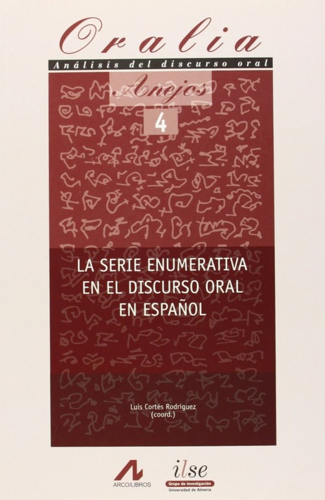 Serie enumerativa en el discurso oral en el español