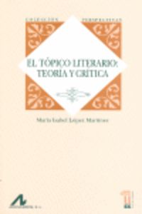 El tópico literario, Teoría y crítica