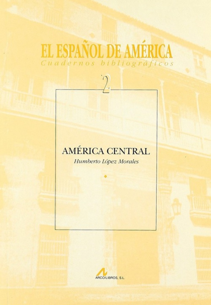 2.América Central.(El español de América)