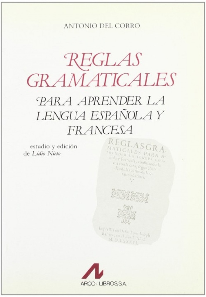 Reglas gramaticales para aprender la lengua española y francesa.