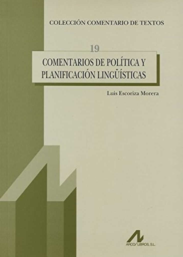 Comentarios de política y planificación lingüísticas