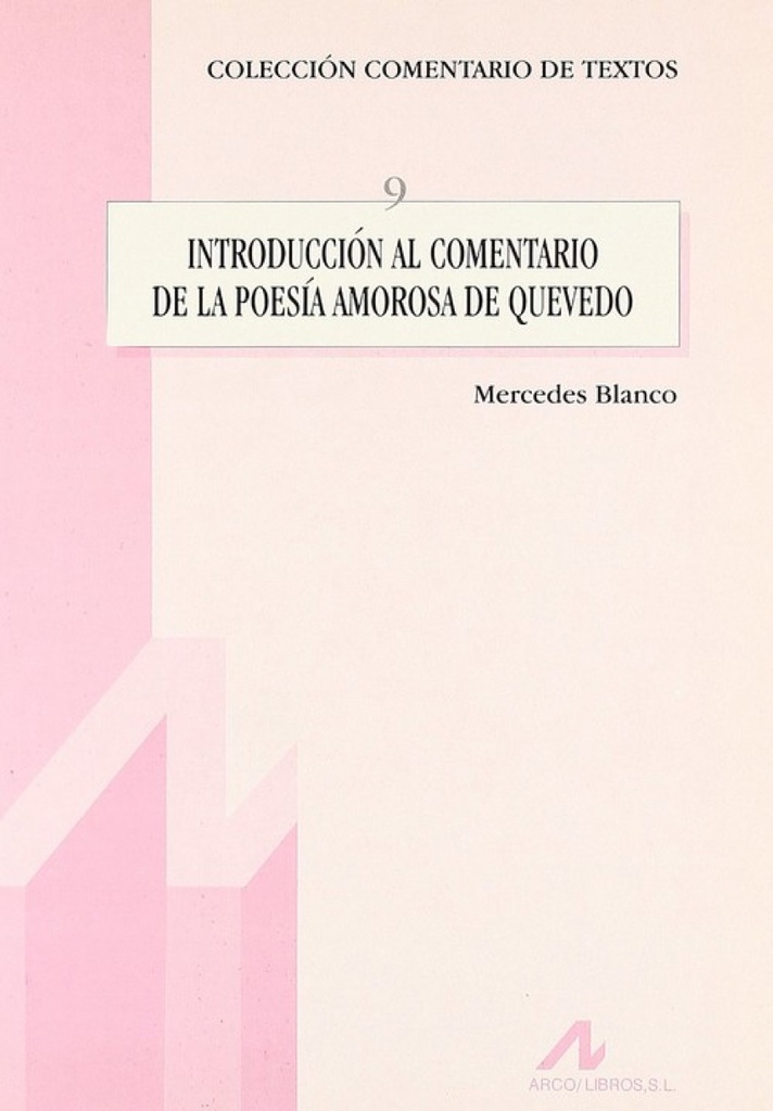 Introducción al comentario de la poesía amorosa de Quevedo