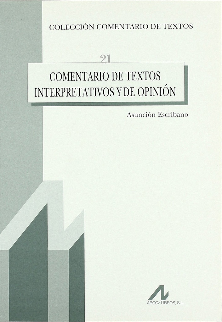 21.Comentario de textos interpretativos y de opinión.