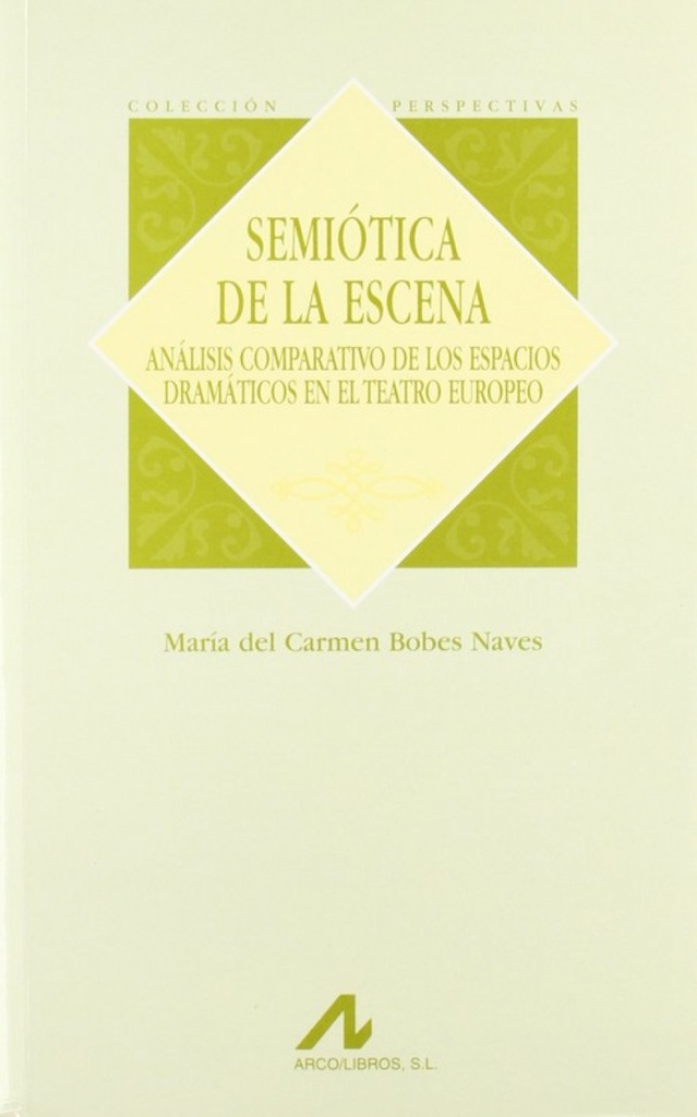 Semiótica de la escena.