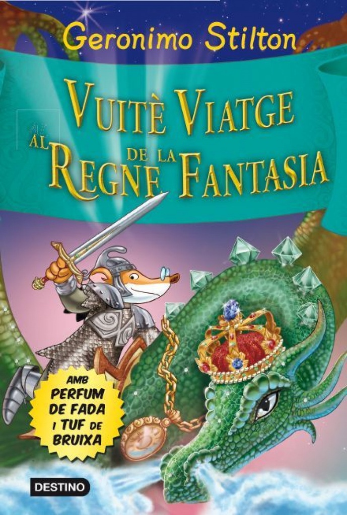 Vuitè Viatge al Regne de la Fantasia