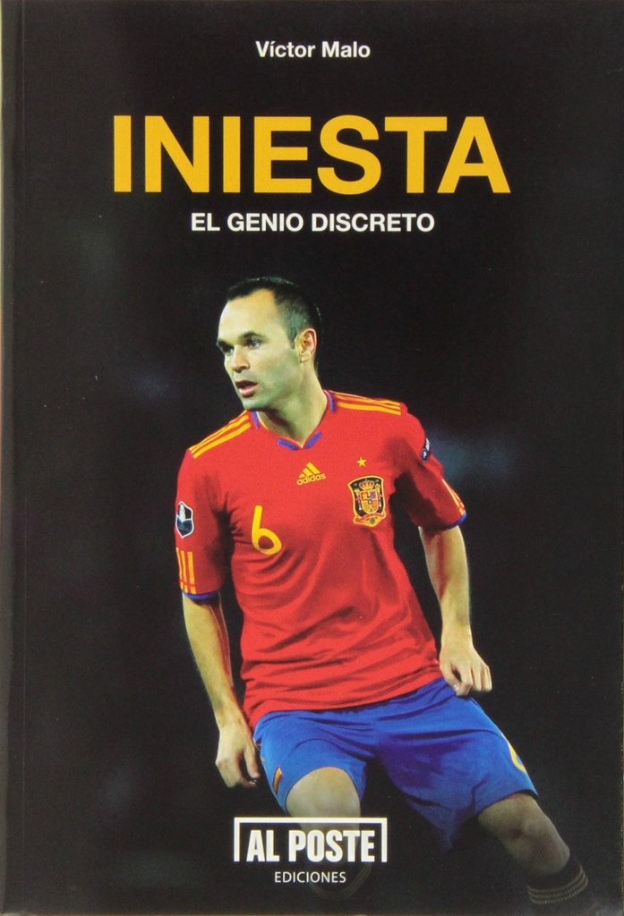 Iniesta. El genio discreto