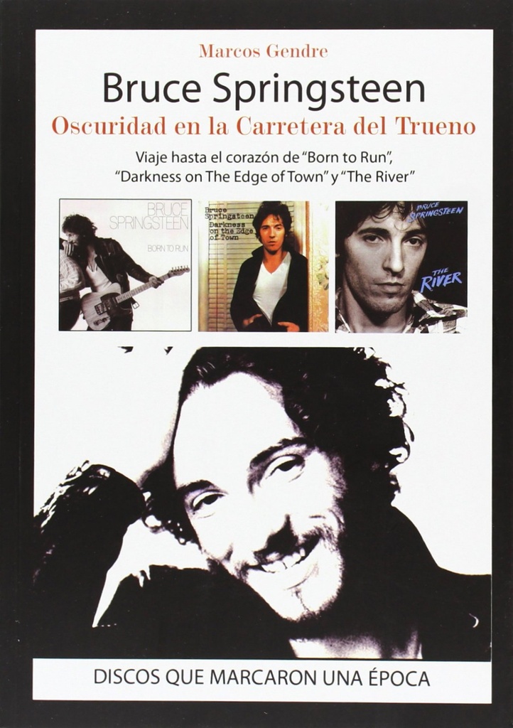 Bruce Springsteen:Oscuridad en la Carretera del Trueno