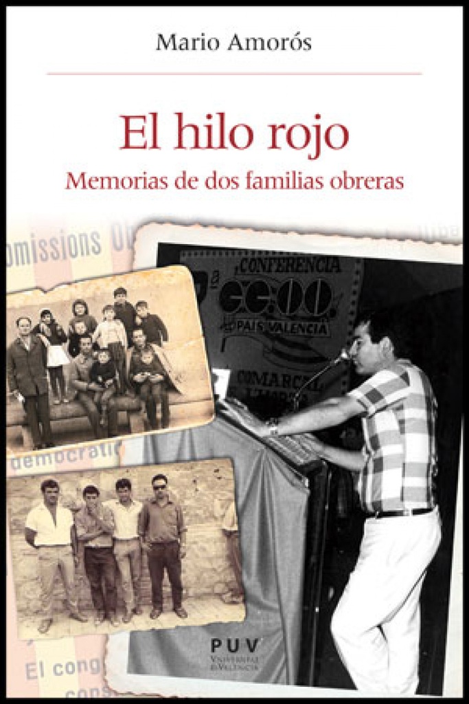 Hilo rojo: memorias de dos familias obreras