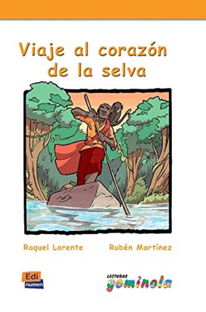 El viaje al corazón de la selva