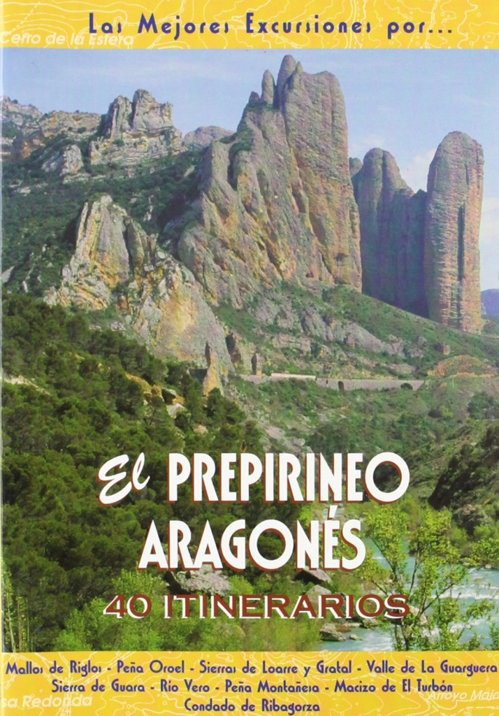 Prepirineo Aragonés:40 itinerarios