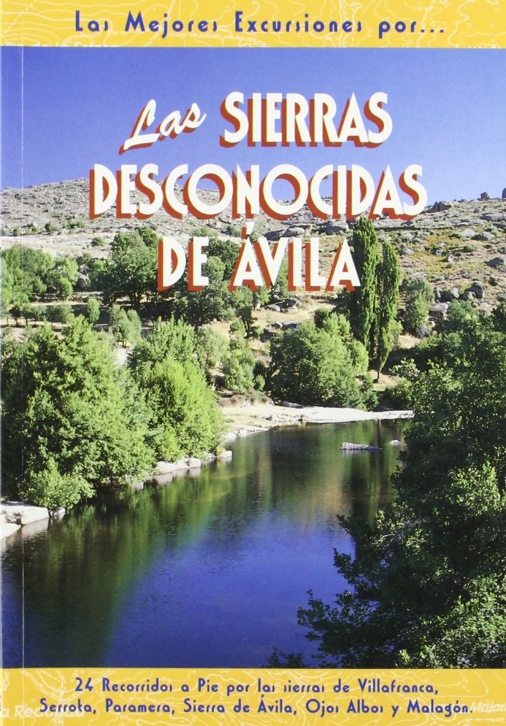 Las sierras desconocidas de Ávila