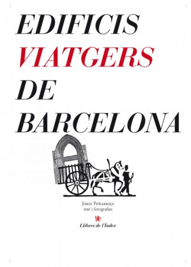 Edificis viatgers de Barcelona