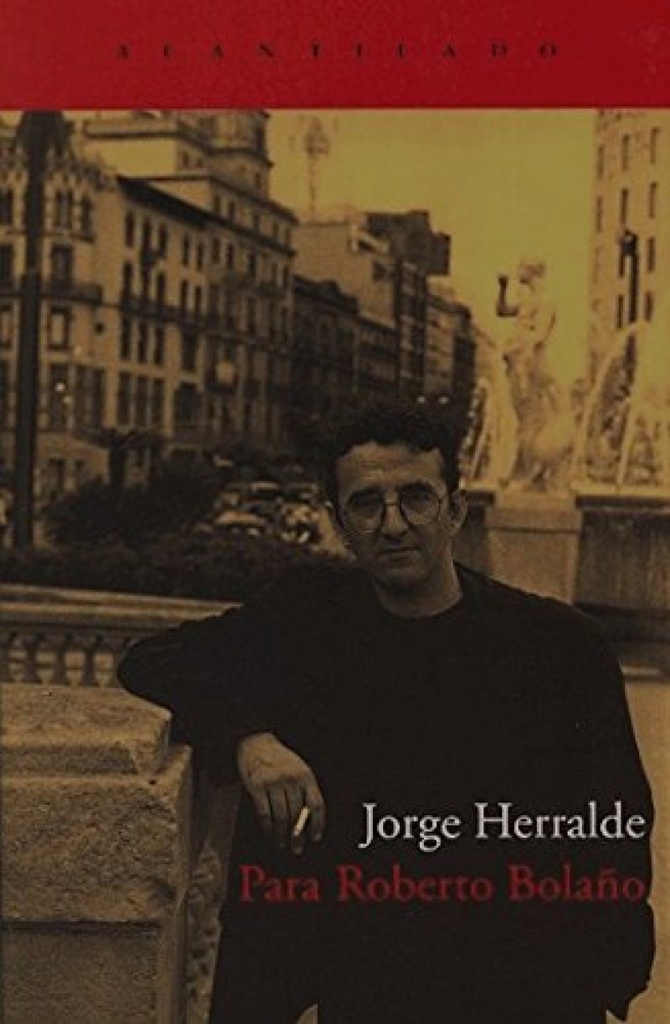 Para Roberto Bolaño