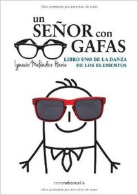 Un señor con gafas. Libro de la danza de los elementos