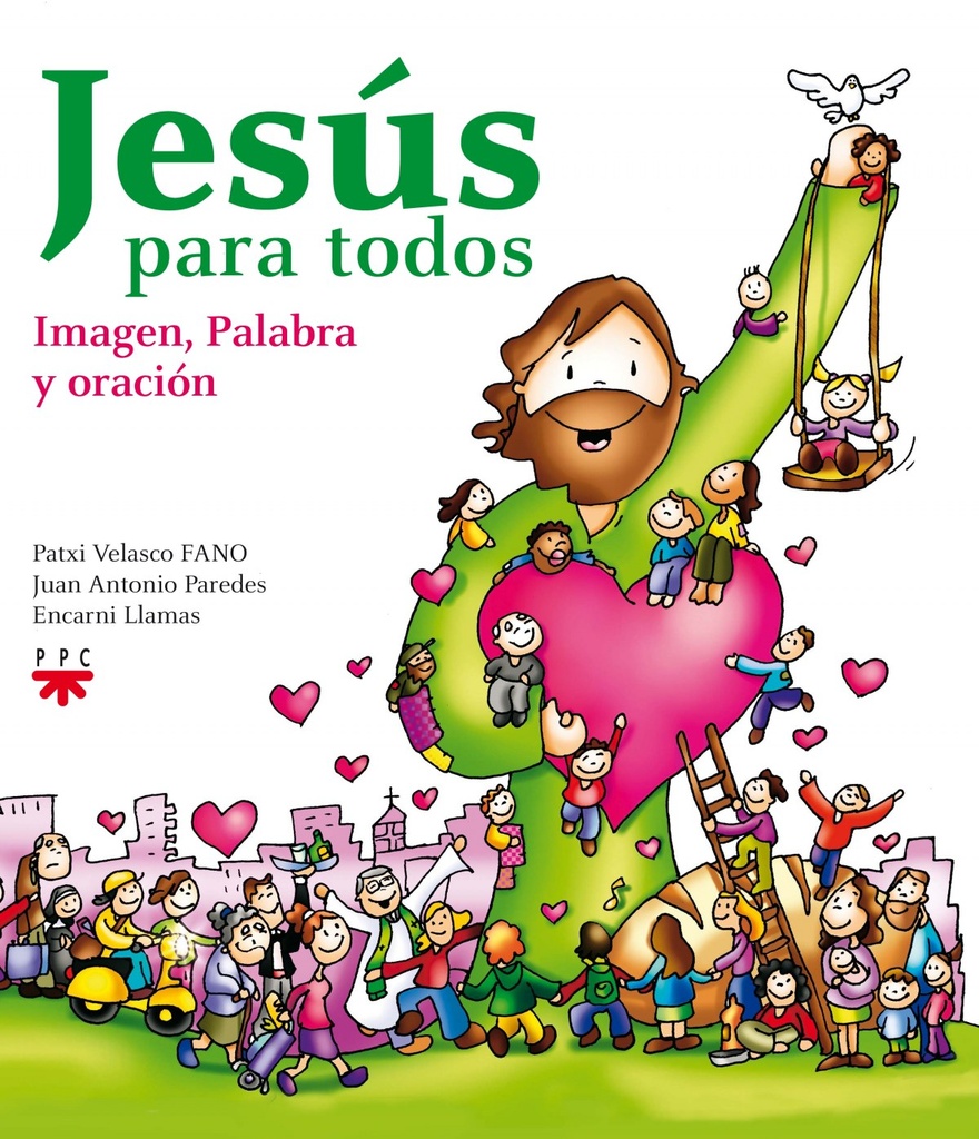 Jesus para todos.imagen, palabra y oracion