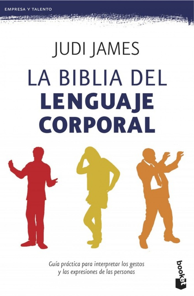 La biblia del lenguaje corporal