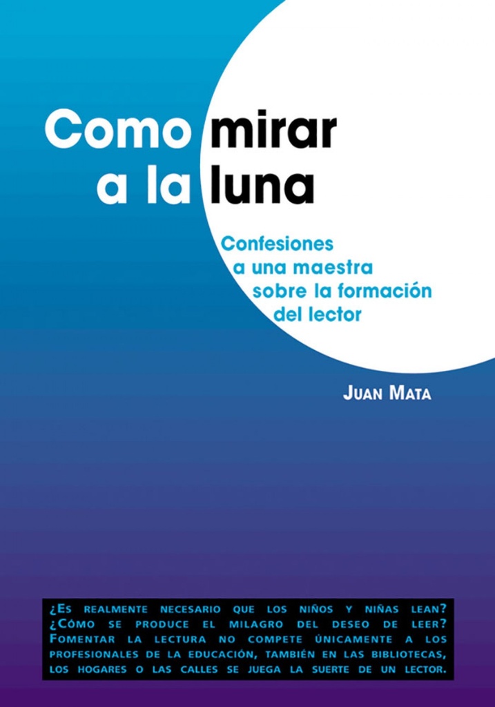 Como mirar a la luna