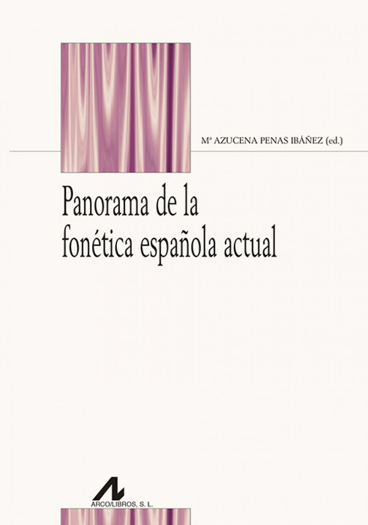 Panorama de la fonética española