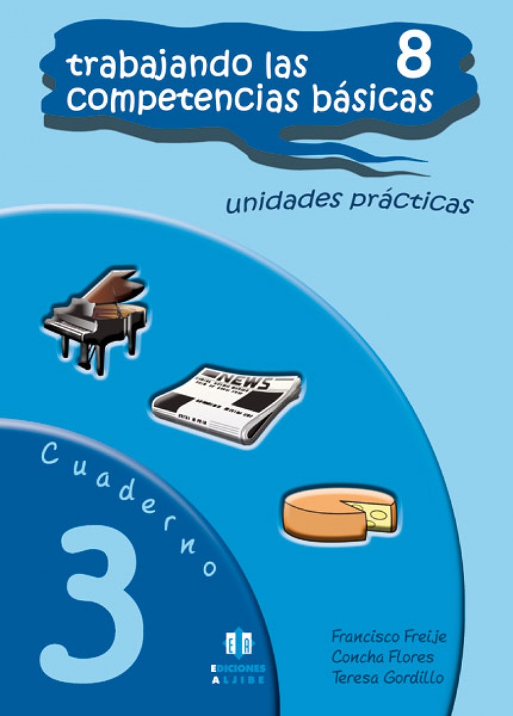 Cuaderno trabajando las 8 competencias basicas