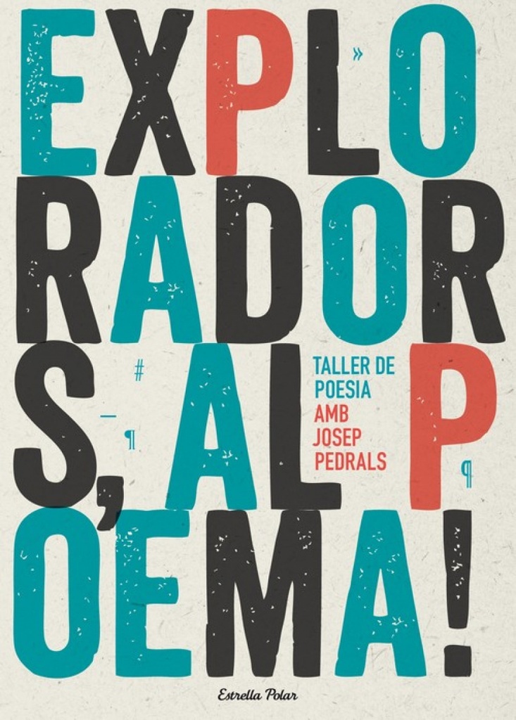 Exploradors, al poema!