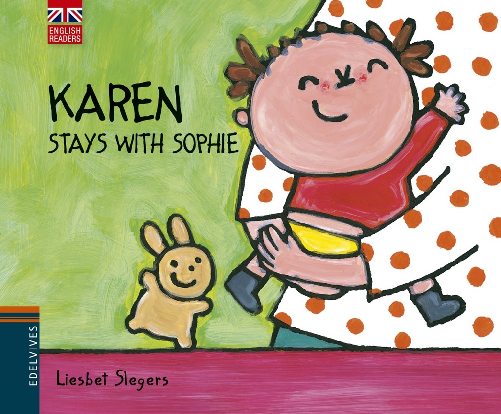 Karen stays with Sophie