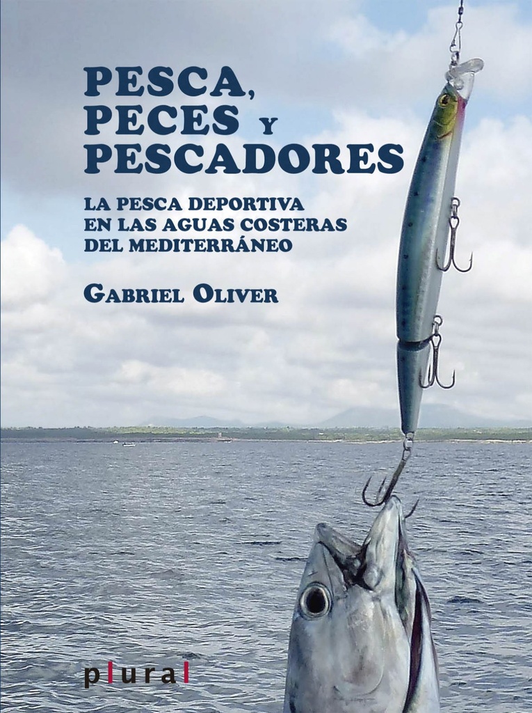 Pesca, peces y pescadores