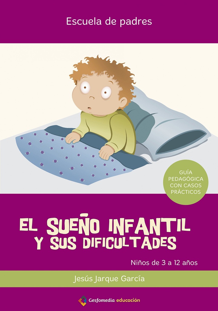 El sueño infantil y sus dificultades