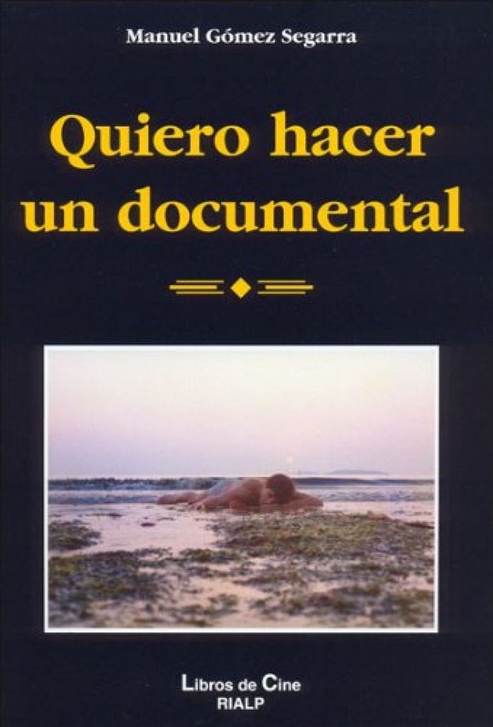 Quiero hacer un documental